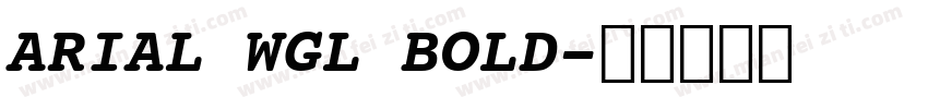 ARIAL WGL BOLD字体转换